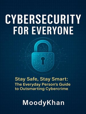 cover image of Cybersecurity for Everyone